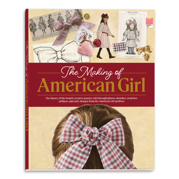 The Making of American Girl Hardcover Book V0