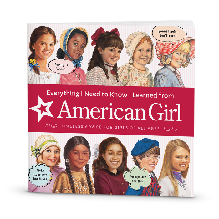 Everything I Need to Know I Learned from American Girl Book Y1