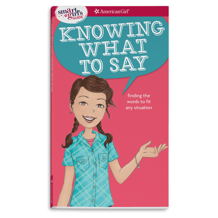 A Smart Girl's Guide: Knowing What to Say W4